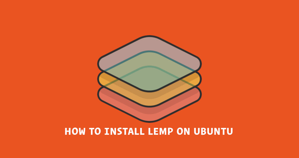 如何在 Ubuntu 18.04 上安装 LEMP Stack