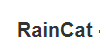 Raincat
